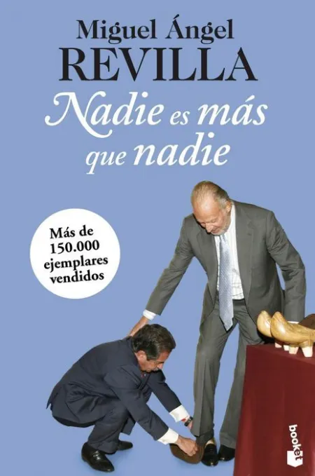 Nadie Es Mas que Nadie Miguel Angel Revilla