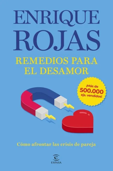 Remedios para el Desamor. edicion Ampliada y Actualizada