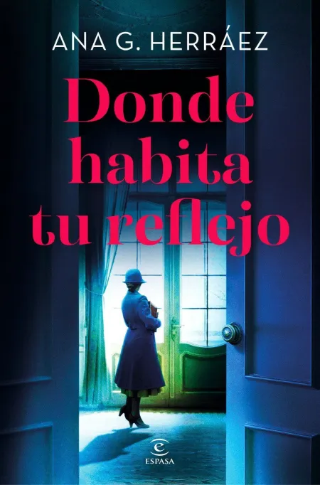 Donde Habita tu Reflejo