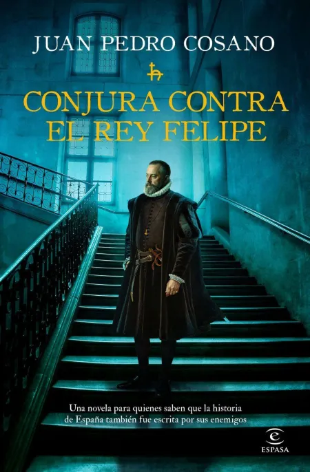 Conjura Contra el Rey Felipe