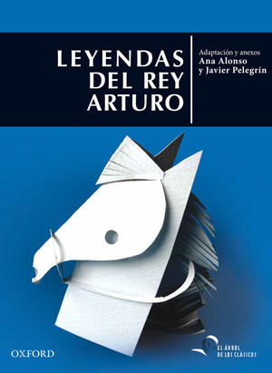 LEYENDAS DEL REY ARTURO OXFORD