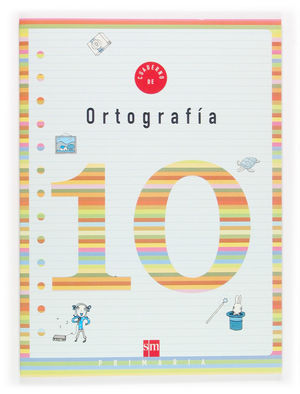 CUADERNO 10 DE ORTOGRAFÍA. 4 PRIMARIA