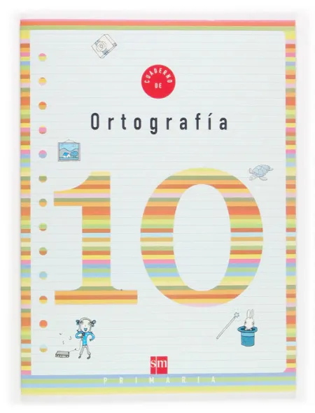 Cuaderno 10 de Ortografía. 4 Primaria