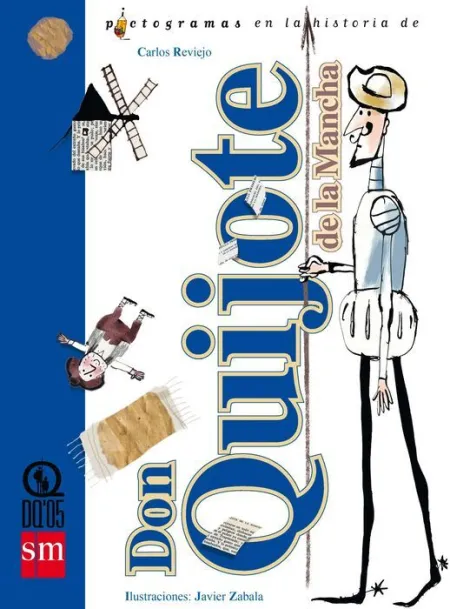 Don Quijote de la Mancha , Pictogramas