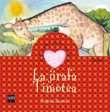 Cuentos para Sentir la Jirafa Timotea