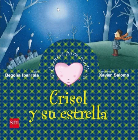 Cuentos para Sentir Crisol y Su Estrella