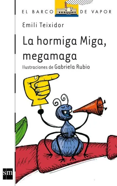 La Hormiga Miga, Megamaga 115 Sb