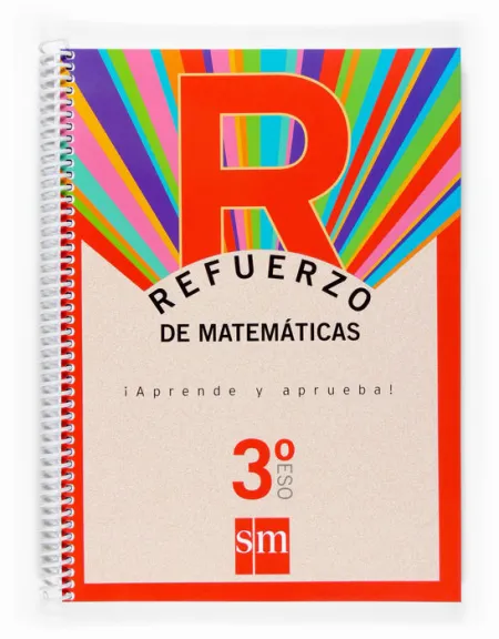 Cuaderno Refuerzo Matematicas 3Eso Sm