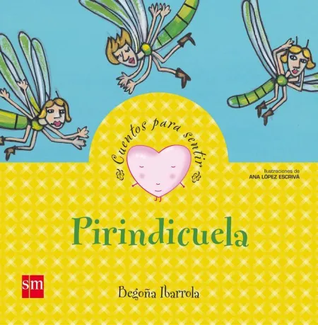 Cuentos para Sentir Pirindicuela