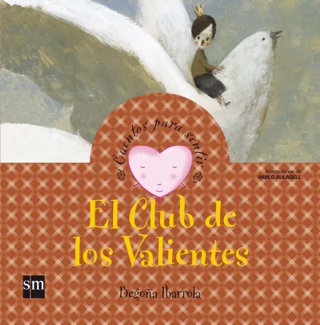 Cuentos para Sentir el Club de los Valientes