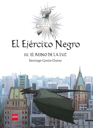 EL EJERCITO NEGRO   SANTIAGO GARCIA CLAIRAC