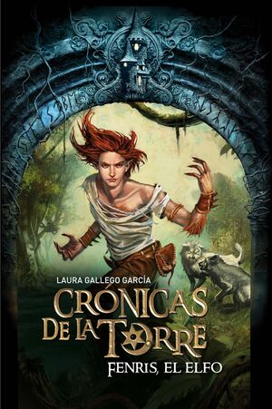 CRONICAS DE LA TORRE FENRIS, EL ELFO LAURA GALLEGO
