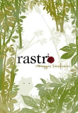 RASTRO  MAGGIE STIEFVATER  SM