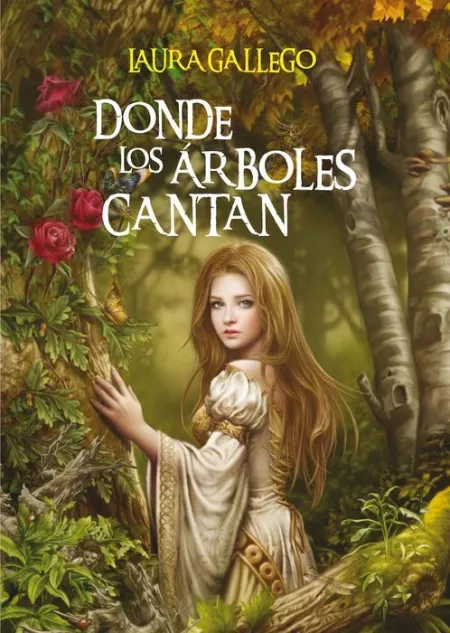 Donde los Arboles Cantan Laura Gallego