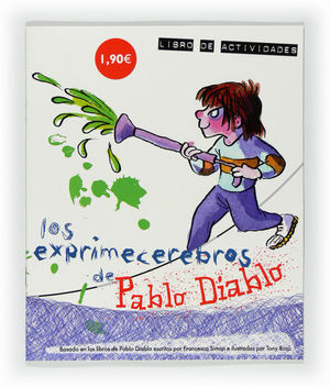 LOS EXPRIMECEREBROS DE PABLO DIABLO