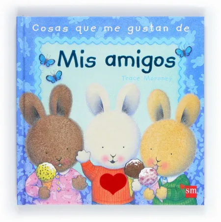 Cosas que me Gustan de Mis Amigos Sm
