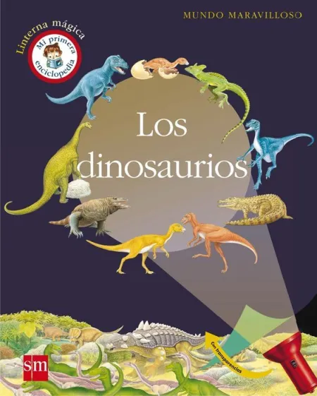 Los Dinosaurios Mundo Maravilloso Sm