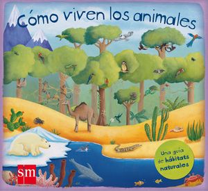 COMO VIVEN LOS ANIMALES SM