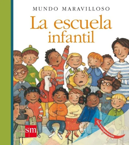 La Escuela Infantil Sm