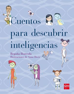 CUENTOS PARA DESCUBRIR LA INTELIGENCIAS