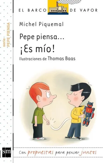 5. Blanca/Pepe Piensa... ¡Es Mio!. (Barco Vapor)
