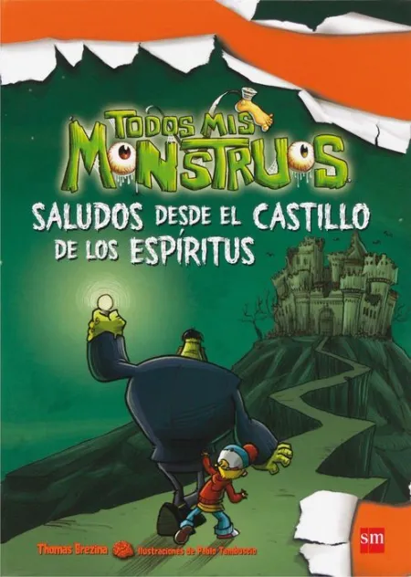 Todos Mis Monstruos Saludos Desde el Castillo de L