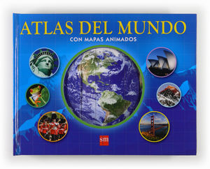 AT.ATLAS DEL MUNDO CON MAPAS ANIMADOS