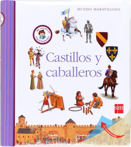 Mi Primera Enciclopedia Castillos y Caballeros
