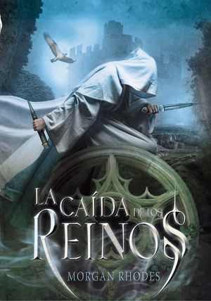 LA CAIDA DE LOS REINOS MORGAN RHODES