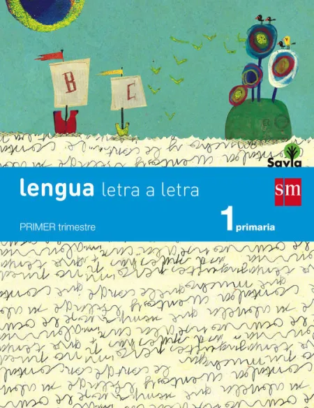 Lengua 1Ep Letra a Letra Savia Sm Trimestral