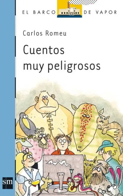 Cuentos Muy Peligrosos