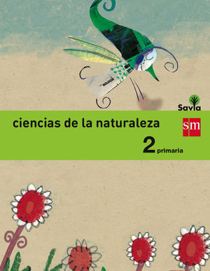 CIENCIAS DE LA NATURALEZA 2EP SM SAVIA