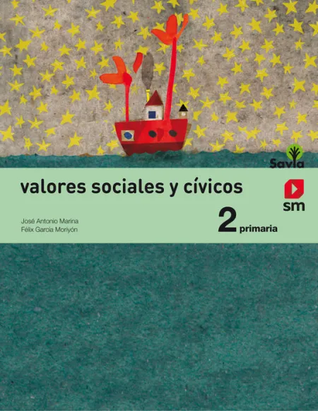 Valores Sociales y Cívicos. 2 Primaria. Savia