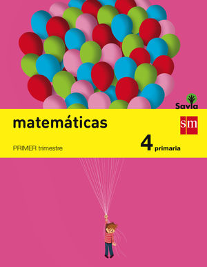 MATEMÁTICAS. 4 PRIMARIA. SAVIA