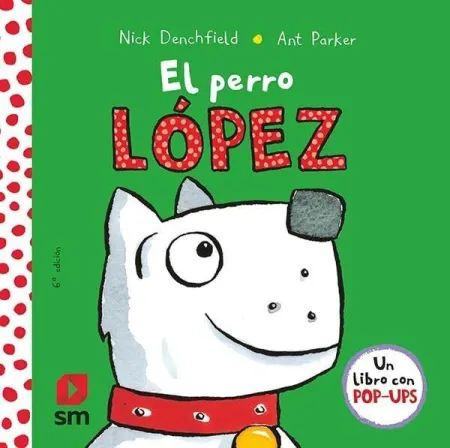 El Perro Lopez Nick Denchfield