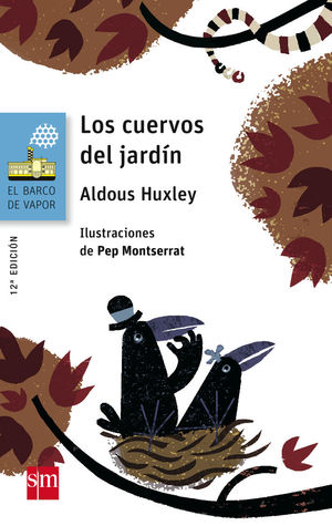 LOS CUERVOS DEL JARDIN BVAZUL ALDOUS HUXLEY