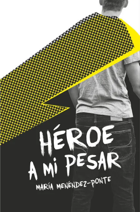 Heroe a mi Pesar Maria Menendez-Ponte