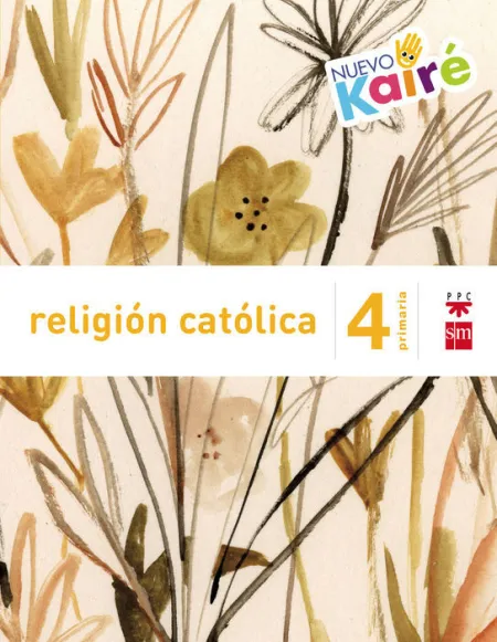 Religión Católica. 4 Primaria. Nuevo Kairé