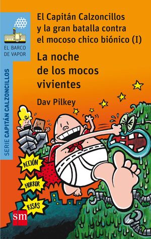 LA NOCHE DE LOS MOCOS VIVIENTES 8 CAPITAN CALZONC