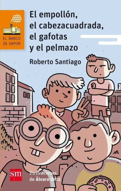 El Empollon, el Cabeza Cuadrada, el Gafotas Bvn R.