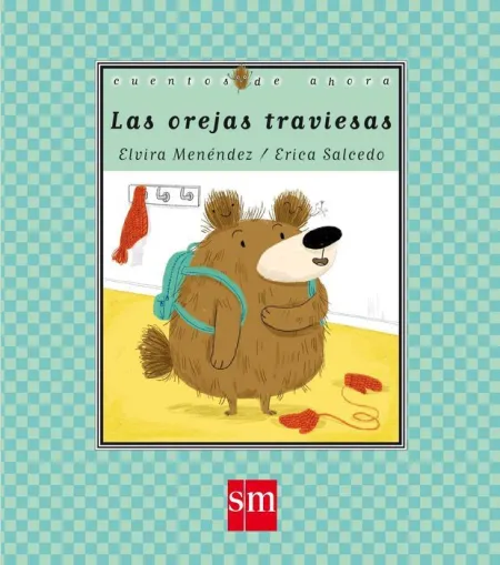 Las Orejas Traviesas Cuentos de Ahora 72