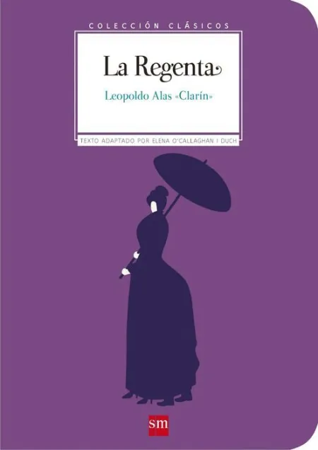 La Regenta Leopoldo Alas Clarin Adaptados Sm