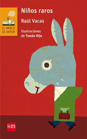 NIÑOS RAROS BVN 235 RAUL VACAS POLO