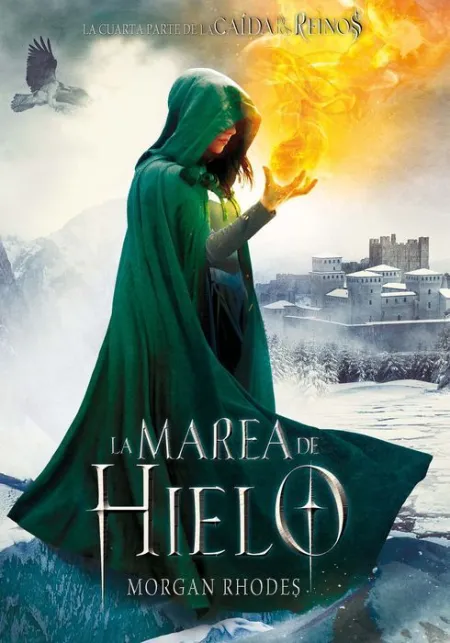 La Marea de Hielo Morgan Rhodes