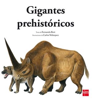 GIGANTES PREHISTORICOS SM