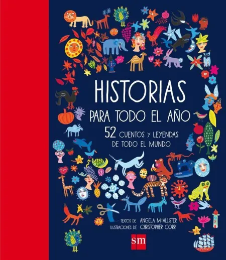 Historias para Todo el Año 52 Cuentos y Leyendas