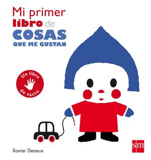 MI PRIMER LIBRO DE COSAS QUE ME GUSTAN XAVIER DENE