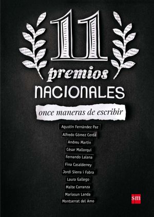 11 PREMIOS NACIONALES  ONCE MANERAS DE ESCRIBIR