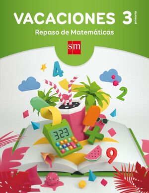 VACACIONES REPASO DE MATEMATICAS 3ºE.P.