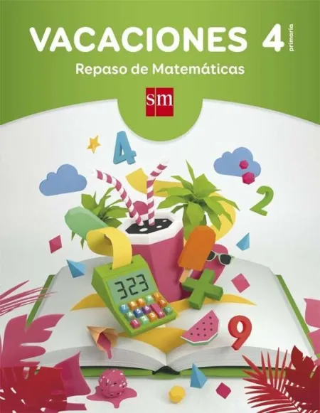 Vacaciones Repaso de Matematicas 4ºe. p.